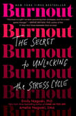 Book cover of Burnout: The Secret to Unlocking the Stress Cycle