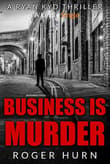 Book cover of The Ryan Kyd Thriller Series