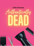 Book cover of Authentically Dead