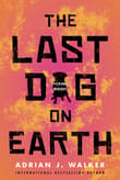 Book cover of The Last Dog on Earth