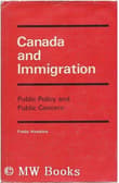 Book cover of Canada and immigration: Public policy and public concern