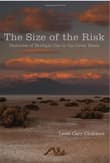 Book cover of The Size of the Risk: Histories of Multiple Use in the Great Basin