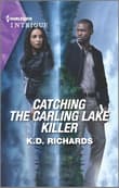 Book cover of Catching the Carling Lake Killer