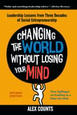Book cover of Changing the World Without Losing Your Mind: Leadership Lessons from Three Decades of Social Entrepreneurship