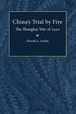 Book cover of China's Trial by Fire: The Shanghai War of 1932