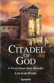 Book cover of Citadel of God: A Novel about Saint Benedict