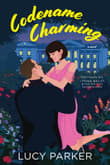 Book cover of Codename Charming: A Novel