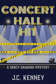 Book cover of Concert Hall Hit: A Darcy Gaughan Mystery