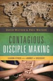 Book cover of Contagious Disciple Making: Leading Others on a Journey of Discovery
