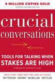 Book cover of Crucial Conversations: Tools for Talking When Stakes Are High