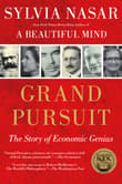 Book cover of Grand Pursuit: The Story of Economic Genius