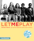 Book cover of Let Me Play: The Story of Title IX: The Law That Changed the Future of Girls in America