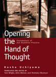 Book cover of Opening the Hand of Thought: Foundations of Zen Buddhist Practice