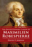 Book cover of The Revolutionary Career of Maximilien Robespierre