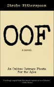 Book cover of OOF: An Online Outrage Fiesta for the Ages
