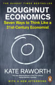 Book cover of Doughnut Economics: Seven Ways to Think Like a 21st-Century Economist