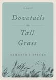 Book cover of Dovetails in Tall Grass