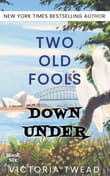 Book cover of Two Old Fools Down Under