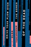 Book cover of Drive Your Plow Over the Bones of the Dead