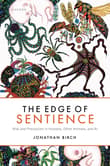 Book cover of The Edge of Sentience: Risk and Precaution in Humans, Other Animals, and AI