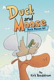Book cover of Duck and Moose: Duck Moves In!