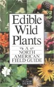 Book cover of Edible Wild Plants: A North American Field Guide