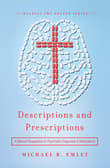 Book cover of Descriptions and Prescriptions: A Biblical Perspective on Psychiatric Diagnoses and Medications