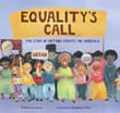 Book cover of Equality's Call: The Story of Voting Rights in America
