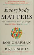 Book cover of Everybody Matters: The Extraordinary Power of Caring for Your People Like Family