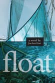Book cover of Float: A Novel