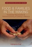Book cover of Food and Families in the Making: Knowledge Reproduction and Political Economy of Cooking in Morocco