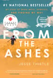 Book cover of From the Ashes: My Story of Being Indigenous, Homeless, and Finding My Way