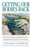 Book cover of Getting Our Bodies Back: Recovery, Healing, and Transformation through Body-Centered Psychotherapy