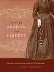 Book cover of Hearts Beating for Liberty: Women Abolitionists in the Old Northwest