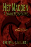 Book cover of Het Madden, A Zombie Perspective