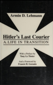 Book cover of Hitler's Last Courier
