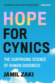 Book cover of Hope for Cynics: The Surprising Science of Human Goodness