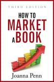 Book cover of How To Market A Book