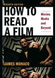 Book cover of How to Read a Film: Movies, Media, and Beyond