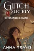 Book cover of Ignorance Is Glitch