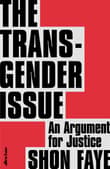 Book cover of The Transgender Issue: An Argument for Justice