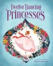Book cover of Twelve Dancing Princesses