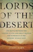 Book cover of Lords of the Desert: The Battle Between the United States and Great Britain for Supremacy in the Modern Middle East
