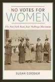 Book cover of No Votes for Women: The New York State Anti-Suffrage Movement