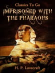 Book cover of Imprisoned with the Pharaohs