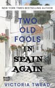 Book cover of Two Old Fools in Spain Again