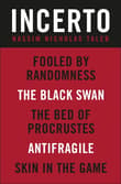 Book cover of Incerto: Fooled by Randomness, The Black Swan, The Bed of Procrustes, Antifragile, Skin in the Game