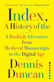 Book cover of Index, A History of the: A Bookish Adventure from Medieval Manuscripts to the Digital Age