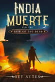 Book cover of India Muerte and the Ship of the Dead