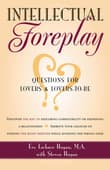 Book cover of Intellectual Foreplay: Questions for Lovers and Lovers-to-be
